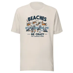 Beaches Be Crazy those crazy pelicans Surf World Tee Shirt